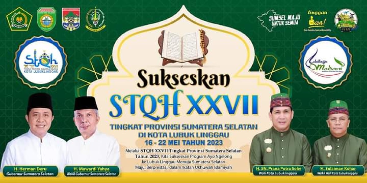 Ayo Sukseskan STQH XXVII di Kota Lubuklinggau Tahun 2023