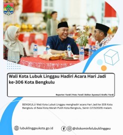Wali Kota Lubuk Linggau Hadiri Acara Hari Jadi ke-306 Kota Bengkulu