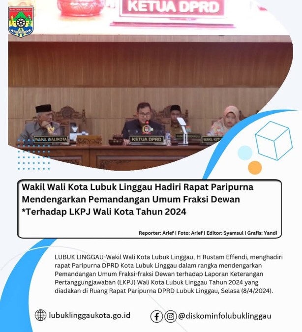 Wakil Wali Kota Lubuk Linggau Hadiri Rapat Paripurna Mendengarkan Pemandangan Umum Fraksi Dewan Terhadap LKPJ Wali Kota Tahun 2024