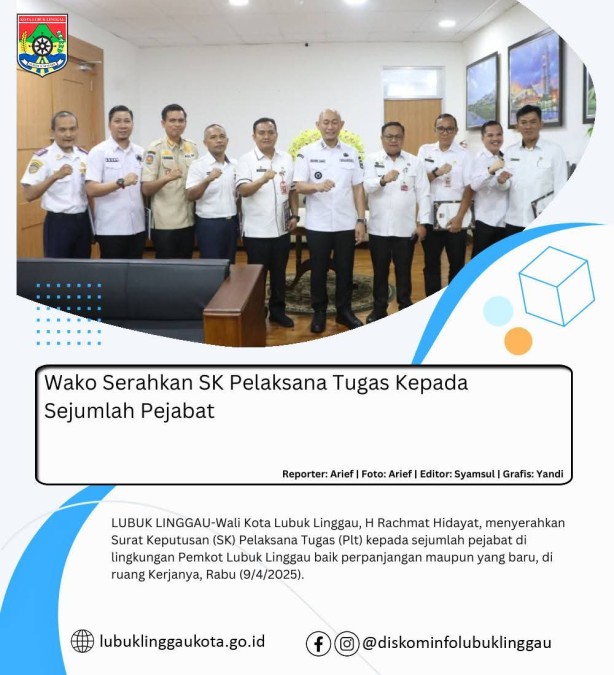 Wako Serahkan SK Pelaksana Tugas Kepada Sejumlah Pejabat