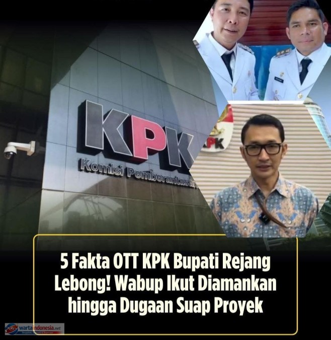 5 Fakta OTT KPK Bupati Rejang Lebong! Wabup Ikut Diamankan hingga Dugaan Suap Proyek